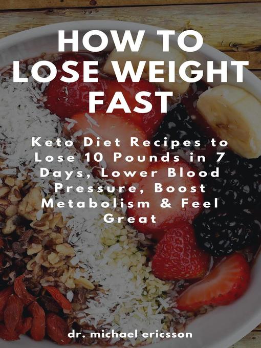 Title details for How to Lose Weight Fast by Dr. Michael Ericsson - Available